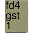 FD4 GST 1