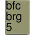 BFC BRG 5