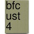 BFC UST 4