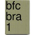 BFC BRA 1