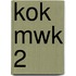 KOK MWK 2