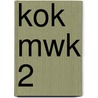 KOK MWK 2 by M. Koot