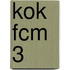 KOK FCM 3