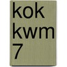 KOK KWM 7 by M. Koot