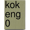 KOK ENG 0 door M. Koot