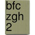 BFC ZGH 2