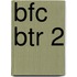 BFC BTR 2