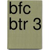 BFC BTR 3 by M. Koot