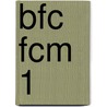 BFC FCM 1 door M. Koot