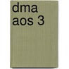 DMA AOS 3 by J.J.A.W. Van Esch