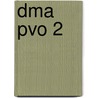 DMA PVO 2 by J.J.A.W. Van Esch