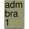ADM BRA 1 door J.J.A.W. Van Esch