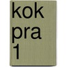 KOK PRA 1 door J.J.A.W. Van Esch
