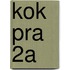 KOK PRA 2A