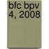 BFC BPV 4, 2008