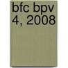 BFC BPV 4, 2008 by J.J.A.W. Van Esch
