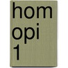 HOM OPI 1 by J.J.A.W. Van Esch