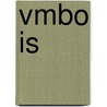 VMBO IS door J.J.A.W. Van Esch