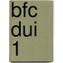BFC DUI 1