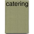 Catering