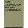 ECDL databestanden Windows 98/Office 2000 door Onbekend