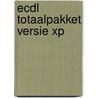 ECDL totaalpakket versie XP door F.W. Sep