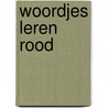 Woordjes leren rood by Unknown