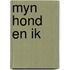 Myn hond en ik
