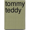 Tommy teddy door Onbekend
