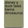 Disney s duck tales kleine dinosaurus door Onbekend