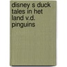 Disney s duck tales in het land v.d. pinguins door Onbekend