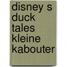 Disney s duck tales kleine kabouter door Onbekend
