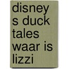 Disney s duck tales waar is lizzi door Onbekend