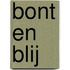 Bont en blij