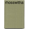 Rhosswitha door H. Vermeulen