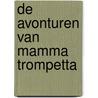 De avonturen van Mamma Trompetta by Frans Smeets