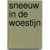 Sneeuw in de woestijn door Boaz Nagel