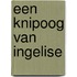 Een knipoog van Ingelise