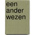 Een ander wezen