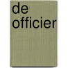 De Officier door F. Vork