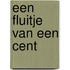 Een fluitje van een cent