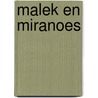 Malek en Miranoes by Loes van der Pluijm