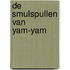 De Smulspullen van Yam-Yam