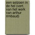 Een seizoen in de hel (vert. van het werk van Arthur Rimbaud)