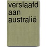 Verslaafd aan Australië door Pierre Claassens