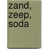 Zand, zeep, soda door H. Beunk