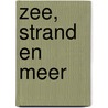 Zee, strand en meer by Cees de Baare