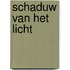 Schaduw van het licht