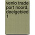 Venlo Trade Port Noord, deelgebied 1