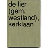 De Lier (gem. Westland), Kerklaan door J. Huizer